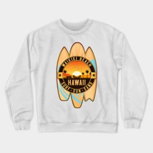 Surf Waikiki Beach Hawaii Surfing Surfboard Shaka Hang Loose Crewneck Sweatshirt